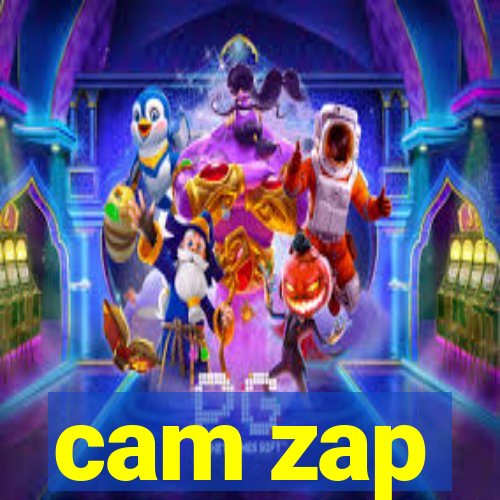 cam zap