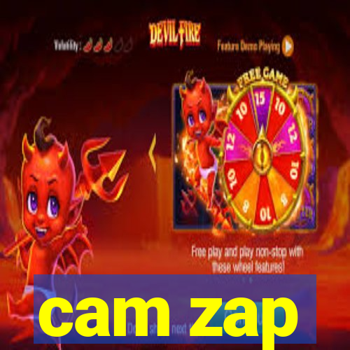 cam zap