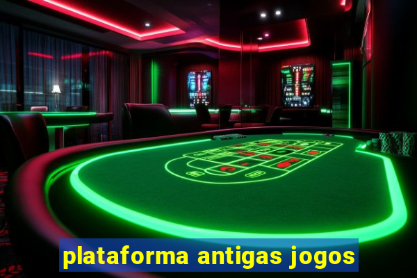 plataforma antigas jogos