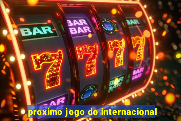 proximo jogo do internacional