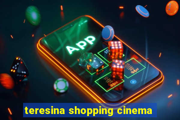 teresina shopping cinema