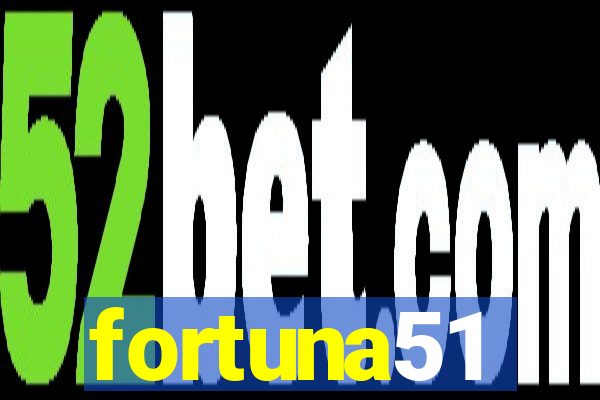 fortuna51