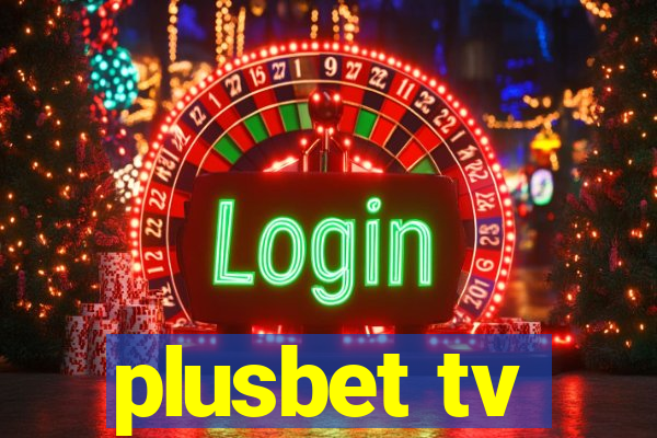 plusbet tv