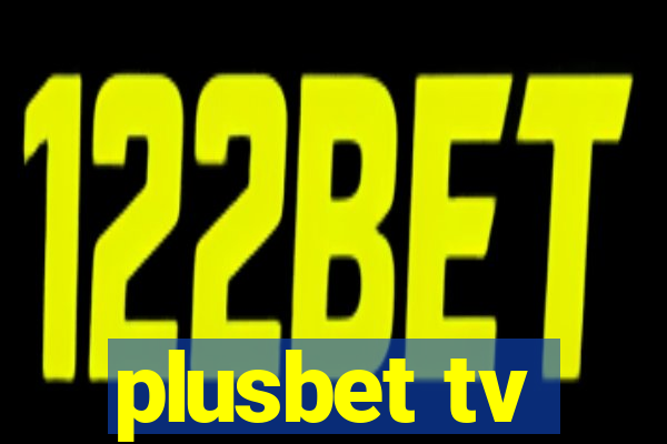 plusbet tv