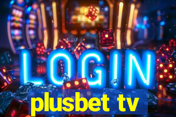 plusbet tv