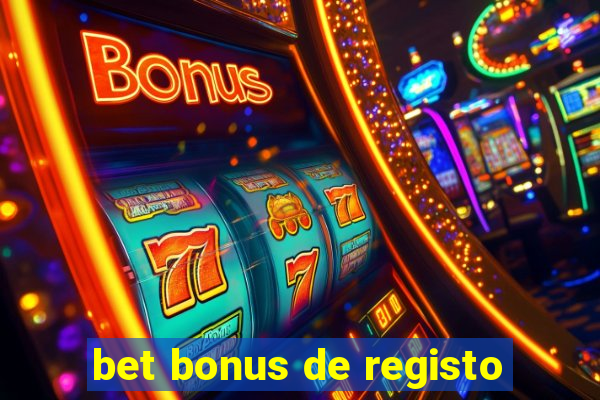 bet bonus de registo