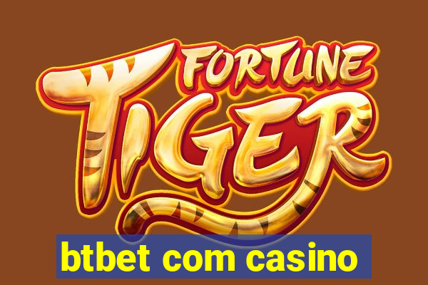 btbet com casino