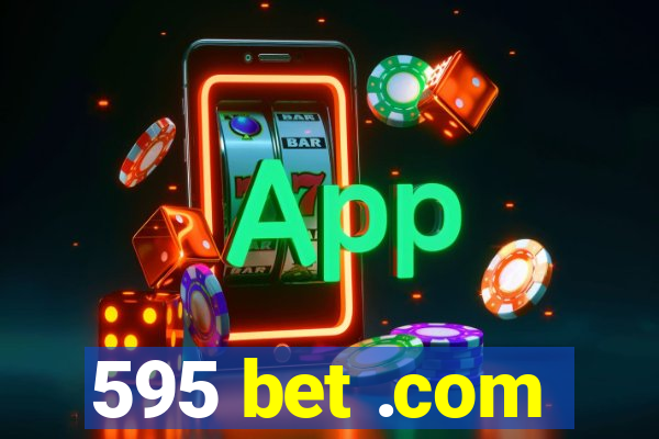 595 bet .com