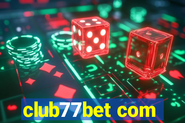 club77bet com