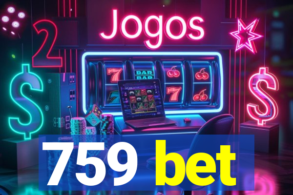 759 bet