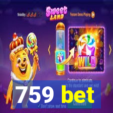 759 bet