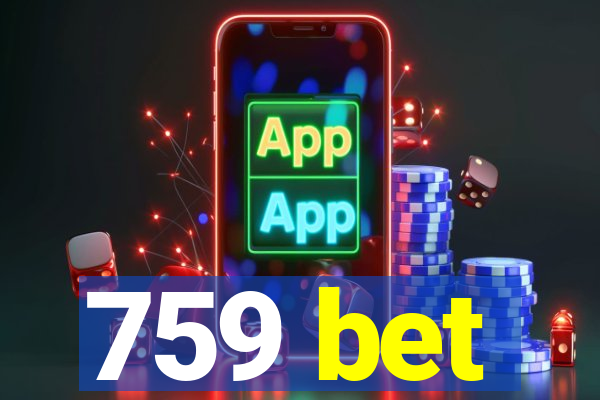 759 bet