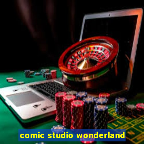 comic studio wonderland