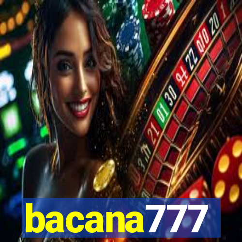 bacana777