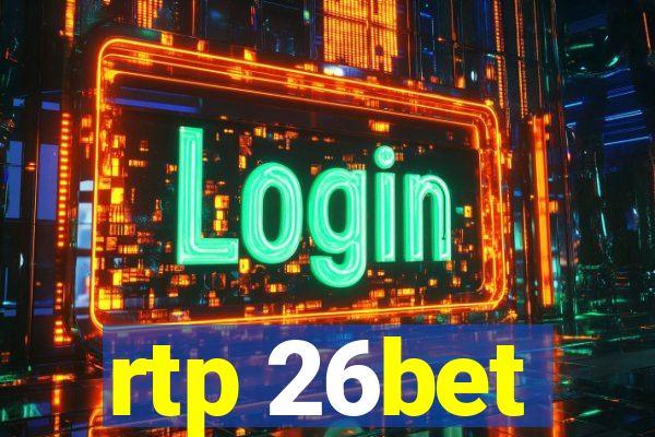 rtp 26bet