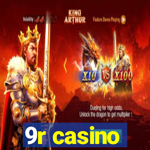 9r casino