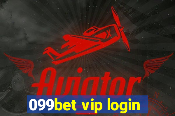 099bet vip login