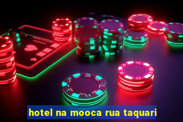 hotel na mooca rua taquari