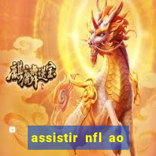 assistir nfl ao vivo gratis