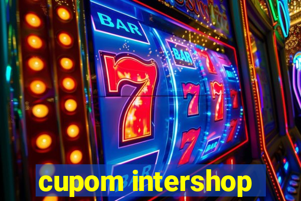 cupom intershop