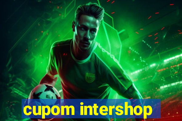 cupom intershop