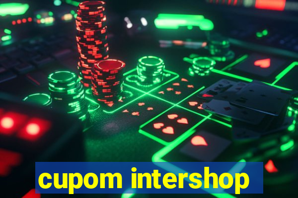 cupom intershop