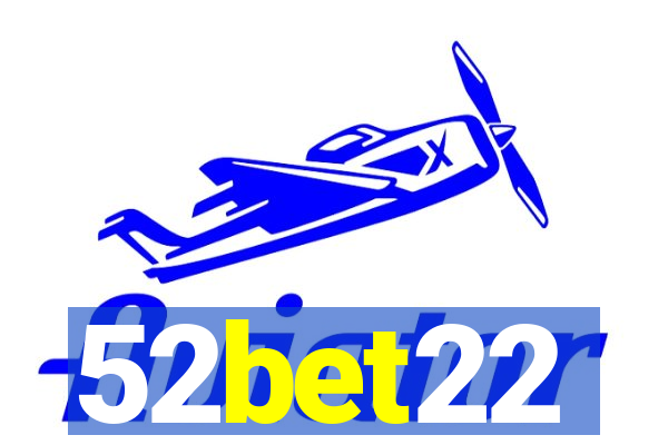 52bet22