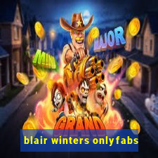 blair winters onlyfabs