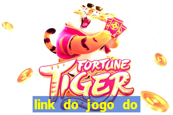 link do jogo do tigrinho verdadeiro