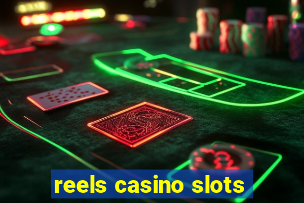 reels casino slots