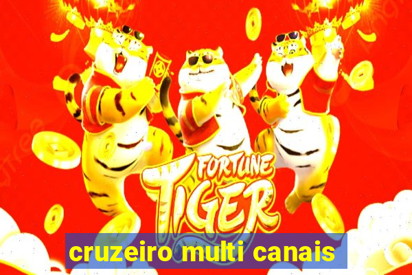 cruzeiro multi canais