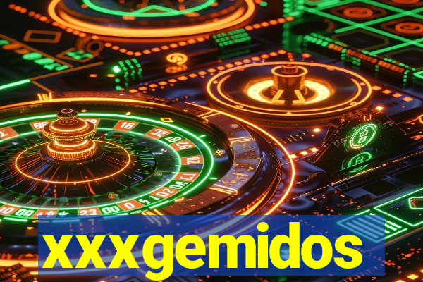 xxxgemidos