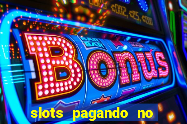 slots pagando no cadastro saque free 2024 facebook