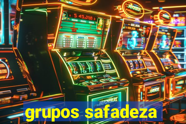 grupos safadeza