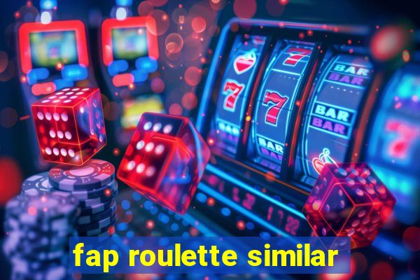 fap roulette similar