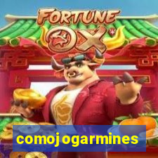 comojogarmines