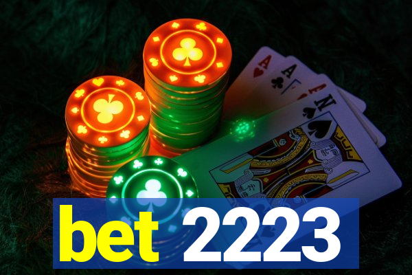 bet 2223