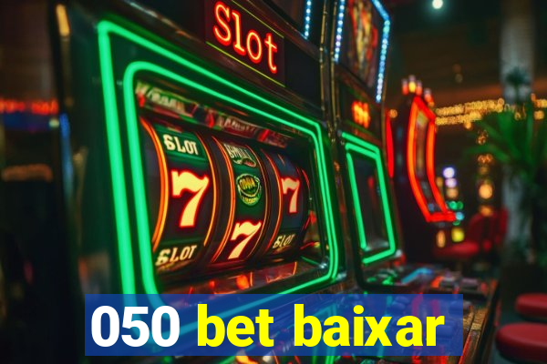 050 bet baixar