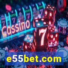 e55bet.com