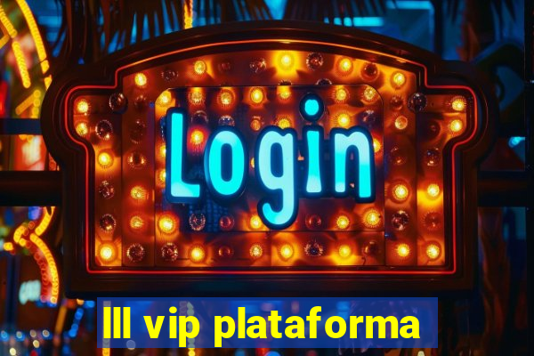 lll vip plataforma