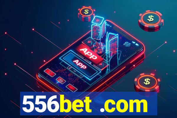 556bet .com