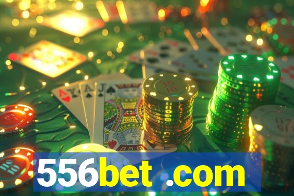 556bet .com