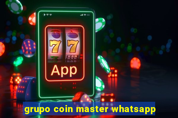 grupo coin master whatsapp