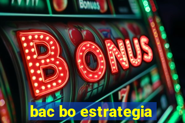 bac bo estrategia