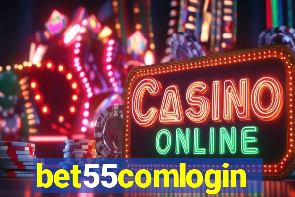 bet55comlogin