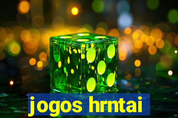 jogos hrntai