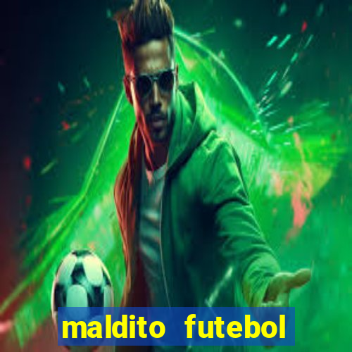 maldito futebol clube dublado download