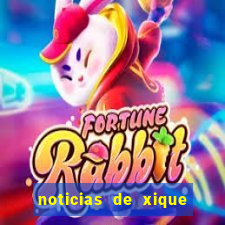 noticias de xique xique ba