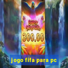 jogo fifa para pc