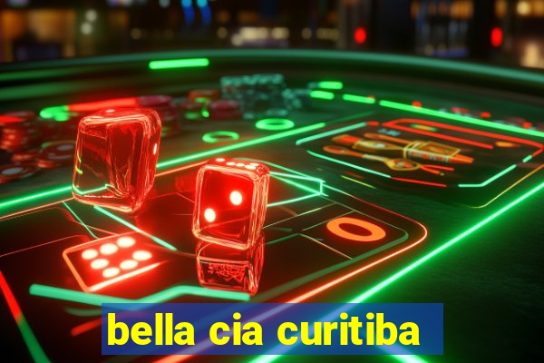 bella cia curitiba